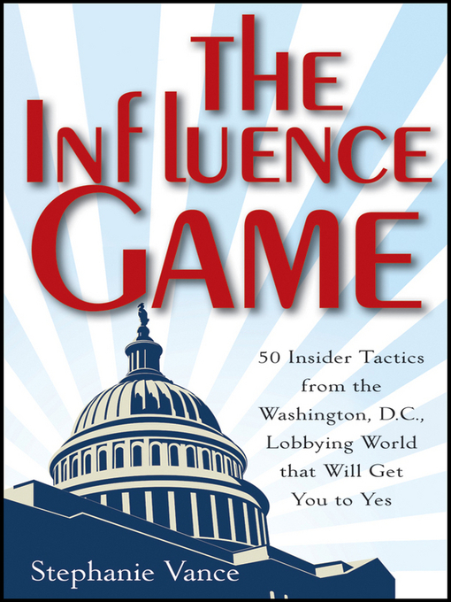 Title details for The Influence Game by Stephanie Vance - Available